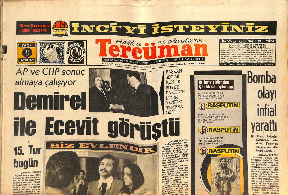 Tercüman Gazetesi 6 Nisan 1973 - Demirel İle Ecevit Görüştü - Fenerbahçe'nin Oynayacağı Tek Kumar Kalmıştır: Lig Şampiyonluğu GZ141447 - 1