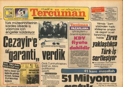 Tercüman Gazetesi 6 Şubat 1985 - Bulgaristan Türklerle Kürsülere Tırmandı ! - Alibeyköylüler Geceyi Sokakta Geçiriyorlar GZ126019 - 1