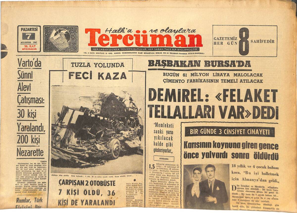 Tercüman Gazetesi 7 Ağustos 1967 - Boyabatta 43 Haneli Bir Köy Tamamen Yandı - Tuzla Yolunda Feci Kaza GZ144809 - 1