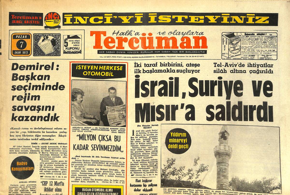 Tercüman Gazetesi 7 Ekim 1973 - İsrail, Suriye Ve Mısır'a Saldırdı - Demirel Ve Bayar Efes Otelinin Kral Dairelerini Paylaşıyor GZ144337 - 1