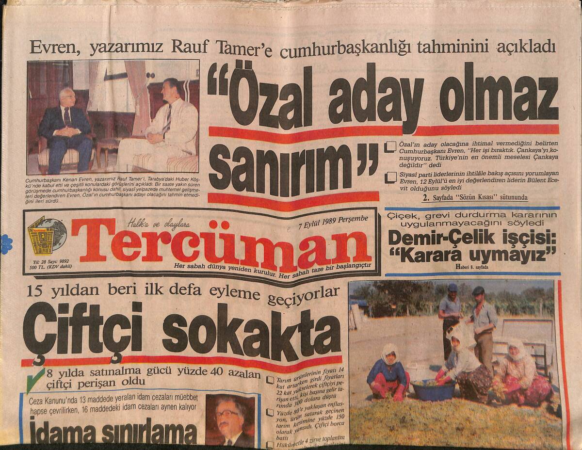 Tercüman Gazetesi 7 Eylül 1989 - Tırpan, Büyük Silahı Rıdvan'ın Durumunu Öğrenince Yıkıldı - Gönül Yazar - Müşerref Akay: Siyasete Soyunacağım GZ150382 - 1