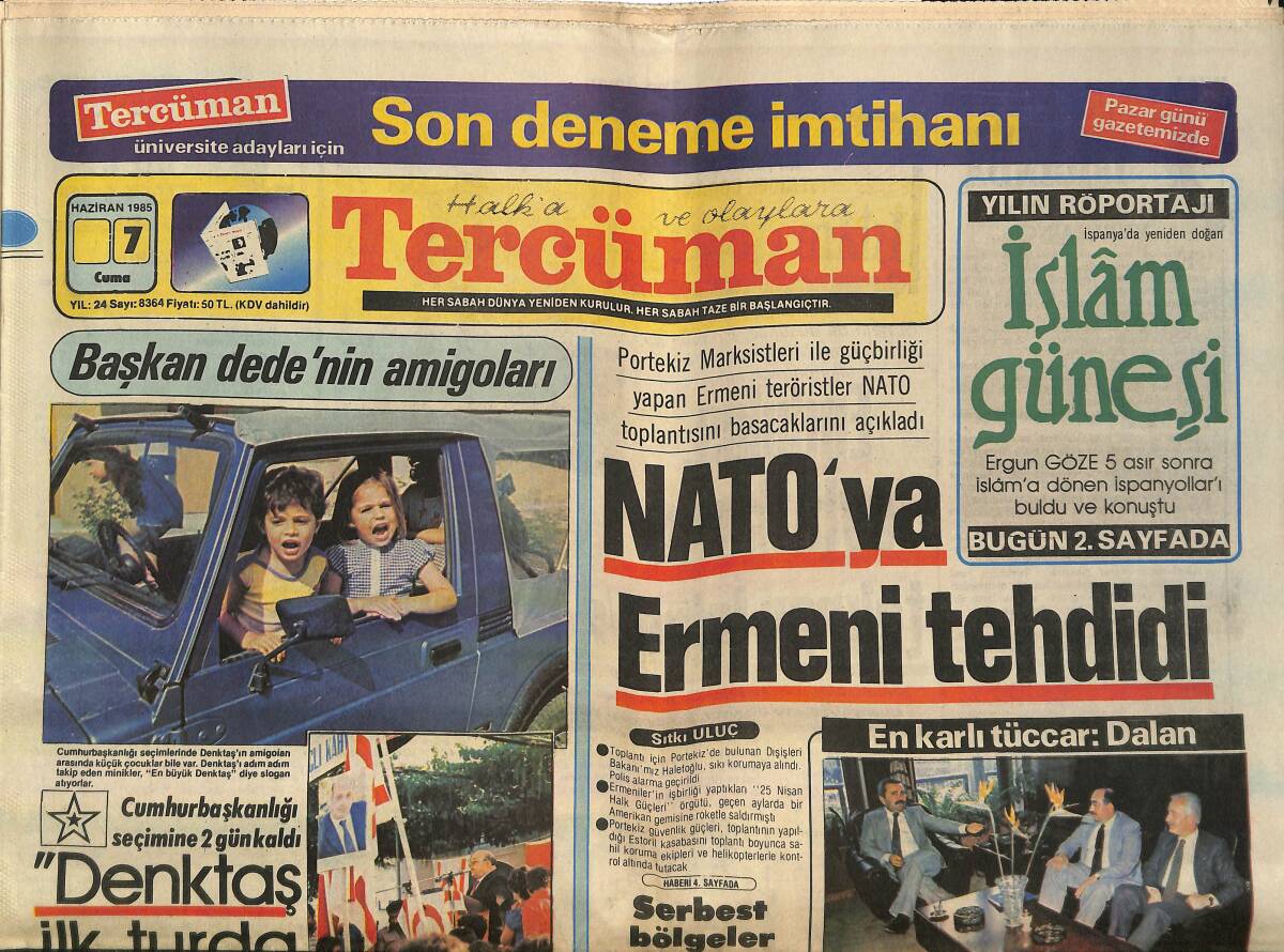 Tercüman Gazetesi 7 Haziran 1985 - NATO'ya Ermeni Tehdidi - Ağca : '' Terörizmin Merkezi Rusya'dır '' GZ150301 - 1