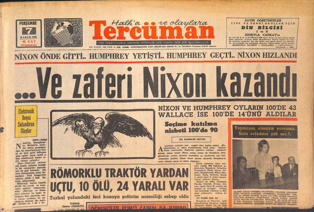 Tercüman Gazetesi 7 Kasım 1968 - Ve Zaferi Nixon Kazandı! - İsmail Akçay'ın Spor Hayatı Tehlikede! GZ146114 - 1