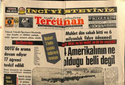 Tercüman Gazetesi 7 Mart 1971 - ODTÜde Arama Devam Ediyor , 17 Öğrenci Tevkif Edildi GZ79462 - 1