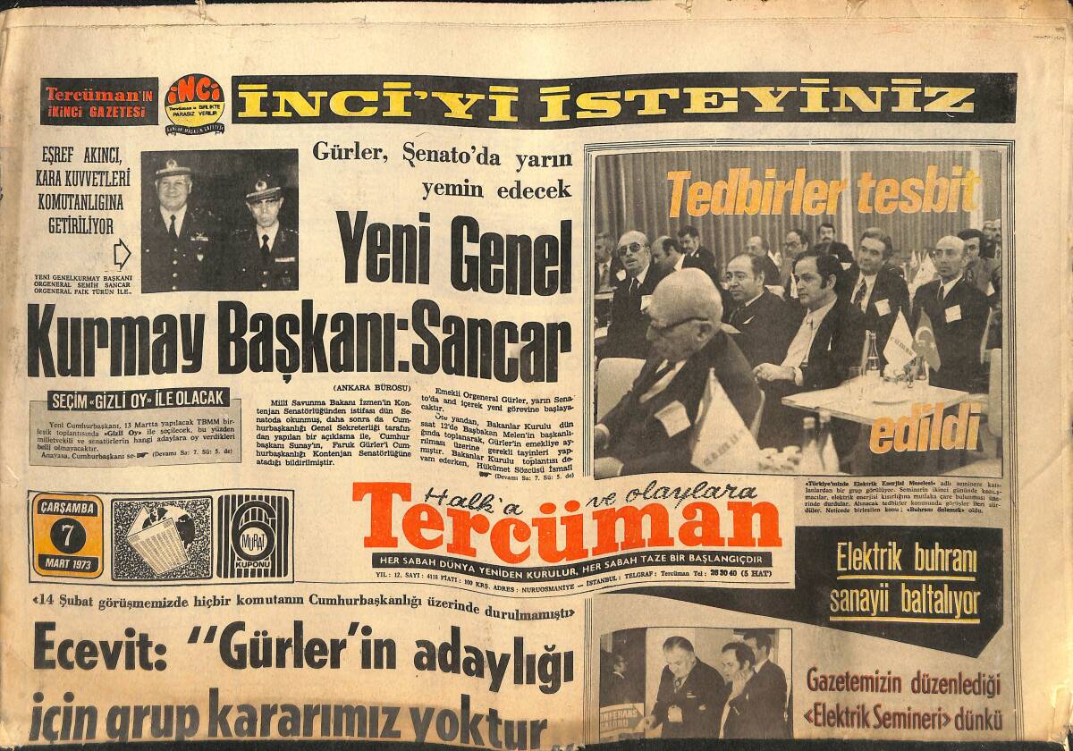 Tercüman Gazetesi 7 Mart 1973 - Yeni Genel Kurmay Başkanı: Sancar! - Dinamo F. Bahçe İle Oynuyor! GZ146270 - 1