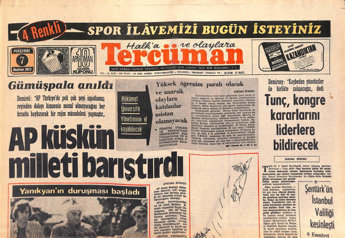 Tercüman Gazetesi 7 Nisan 1973 - AP Küskün Milleti Barıştırdı - Şentürk'ün İstanbul Valiliği Kesinleşti GZ141689 - 1