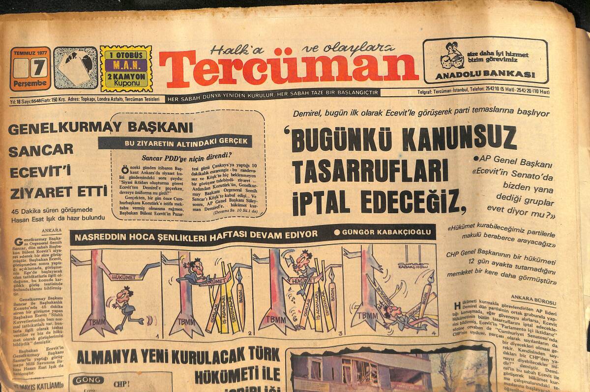 Tercüman Gazetesi 7 Temmuz 1977 - Genelkurmay Başkanı Sancar, Ecevit'i Ziyaret Etti - Şişli MHP İlçe Binası Bombalandı - İngilizler Fenerden Korkuyor GZ133350 - 1