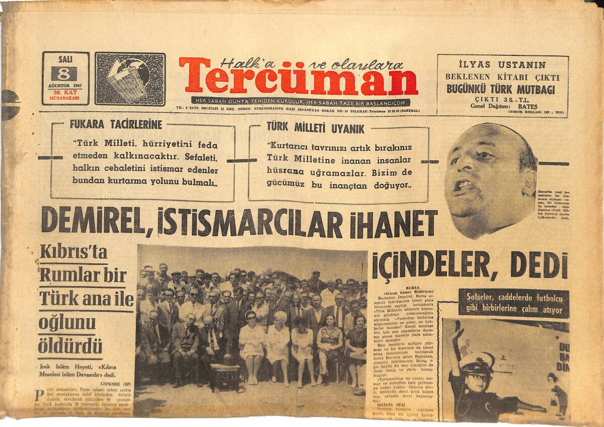 Tercüman Gazetesi 8 Ağustos 1967 - Demirel , İstismarcılar İhanet İçindeler Dedi - 215 Bin Memur 600 Liradan Daha Az Maaş Alıyor GZ144807 - 1