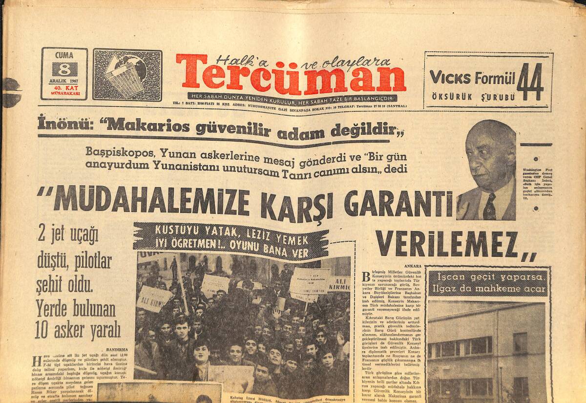 Tercüman Gazetesi 8 Aralık 1967 - İnönü: Makarios Güvenilir Adam Değildir - Arap Ülkeleri İle Ticaretin Artırılması İçin Tedbir İstendi GZ141774 - 1