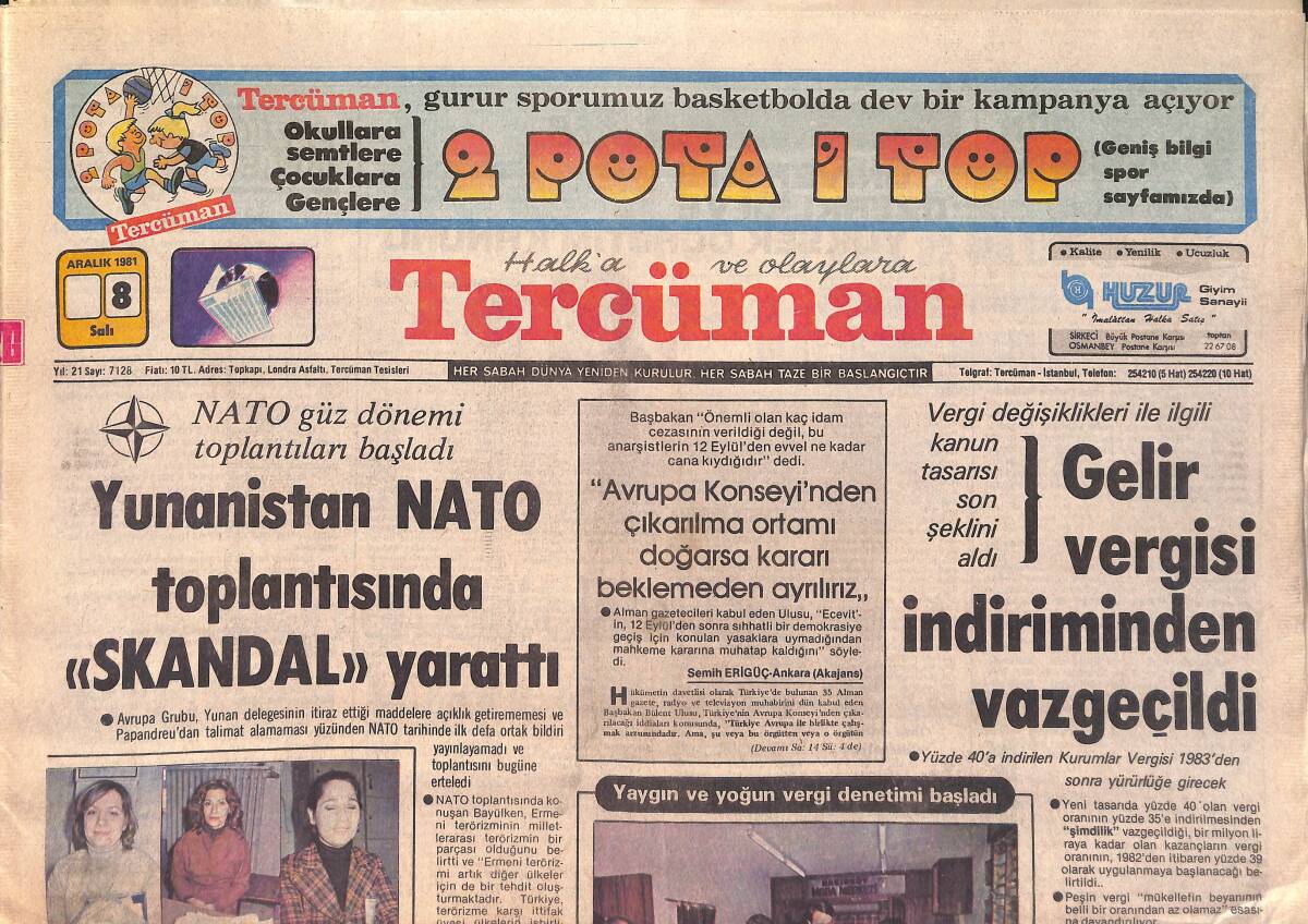 Tercüman Gazetesi 8 Aralık 1981 - Yunanistan NATO Toplantısında Skandal Yarattı - Gelir Vergisi İndiriminden Vazgeçildi GZ161136 - 1