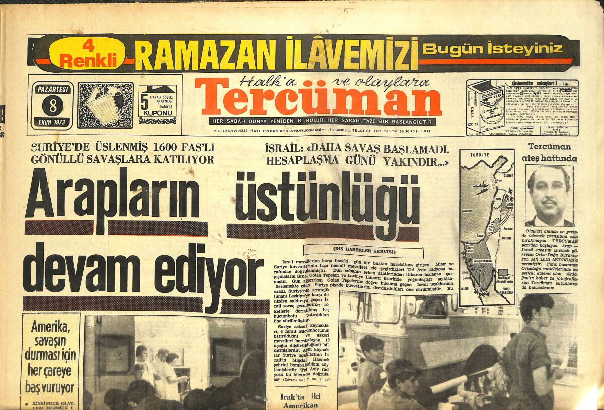 Tercüman Gazetesi 8 Ekim 1973 - Arapların Üstünlüğü Devam Ediyor - Irak'ta 2 Amerikan Petrol Şirketi Millileştirildi GZ144339 - 1