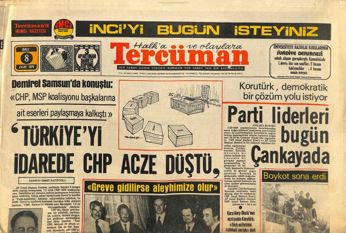 Tercüman Gazetesi 8 Ekim 1974 - Parti Liderleri Bugün Çankaya'da - Ecevit: Giderayak Büyük Bir Huzursuzluk Çıkarmayalım GZ145925 - 1