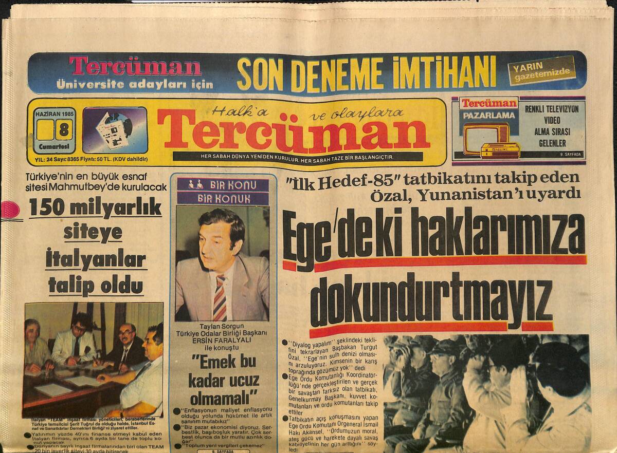 Tercüman Gazetesi 8 Haziran 1985 - İran'a Adım Atmak 50 Lira - Denktaş Ve Diğer Adaylar Son Sözlerini Söyledi GZ150295 - 1