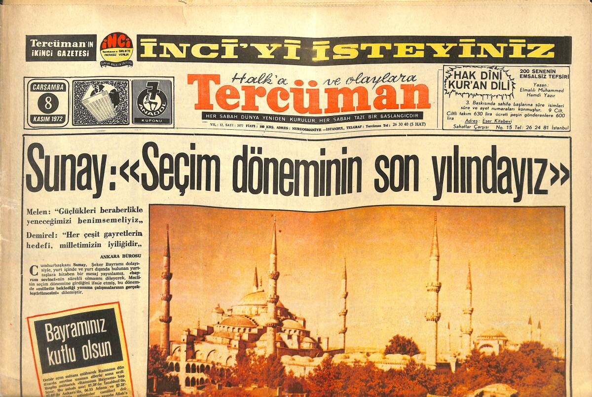 Tercüman Gazetesi 8 Kasım 1972 - Sunay : Seçim Döneminin Son Yılındayız - CHP'de Dağılma Devam Ediyor GZ144531 - 1