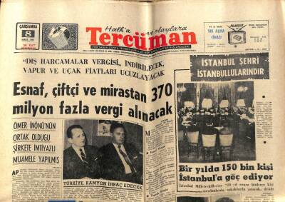Tercüman Gazetesi 8 Mart 1967 - Esnaf Çiftçi ve Mirastan 370 Milyon Fazla Vergi Alınacak GZ54216 - 1