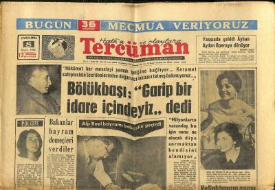 Tercüman Gazetesi 8 Mayıs 1963 - Bayarı Damadı Ve Kızı Bayramda Yalnız Bırakmadı - Veliahtımızın Anası Diba , Süreyyadan Daha Çok Seviliyor GZ123407 - 1