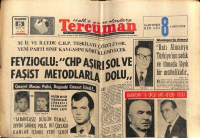 Tercüman Gazetesi 8 Mayıs 1967 - Feyzioğlu CHP Aşırı Sol Ve Faşist Metodlarla Dolu GZ54462 - 1