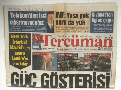 Tercüman Gazetesi 8 Temmuz 2005 - New York , İstanbul , Madridden Sonra Londrayı Vurdular GZ5805 - 2