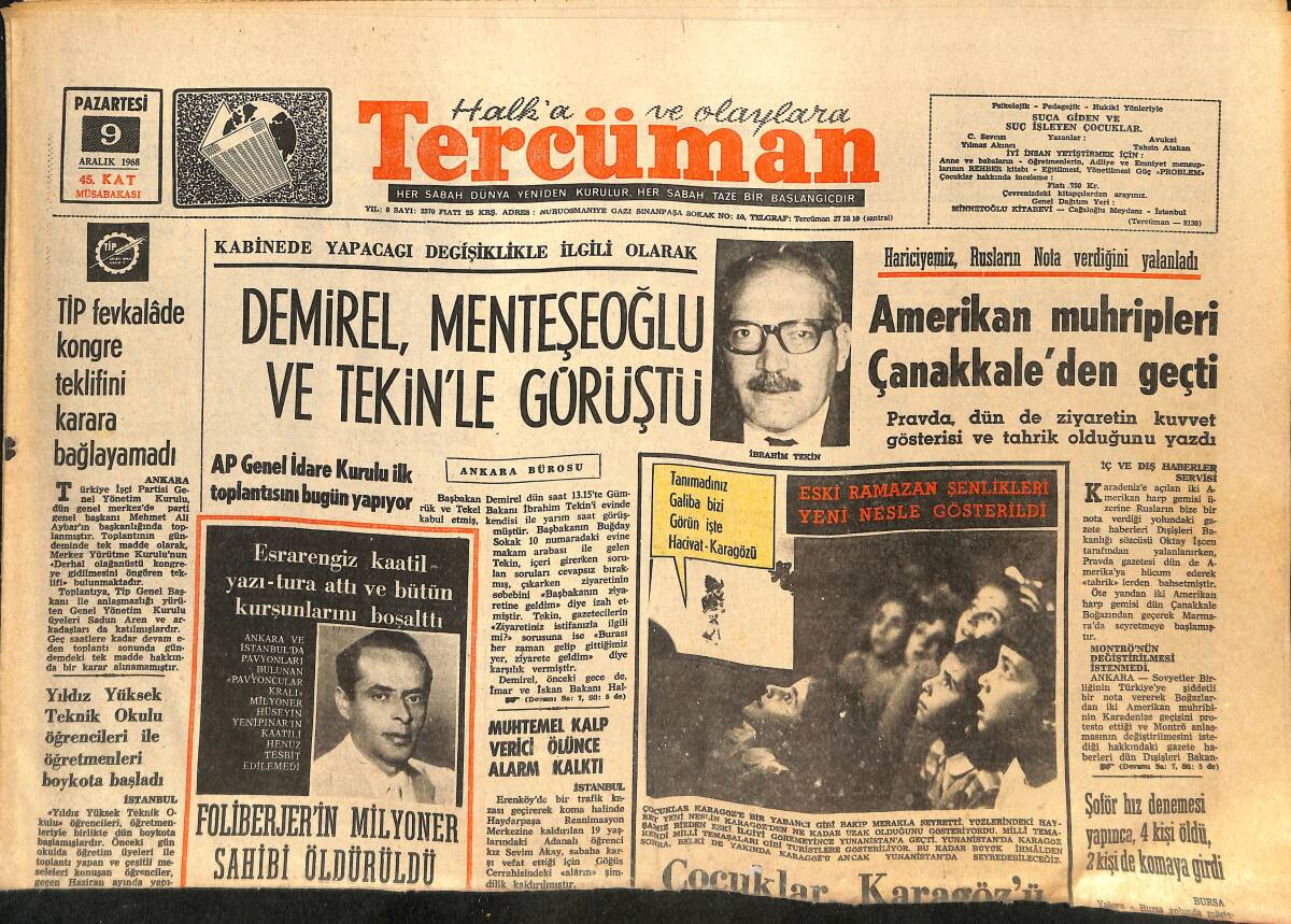 Tercüman Gazetesi 9 Aralık 1968 - Amerikan Muhripleri Çanakkale'den Geçti - Foliberjer'in Milyoner Sahibi Öldürüldü - Asma Köprü 1973'te Tamamlanacak GZ145316 - 1