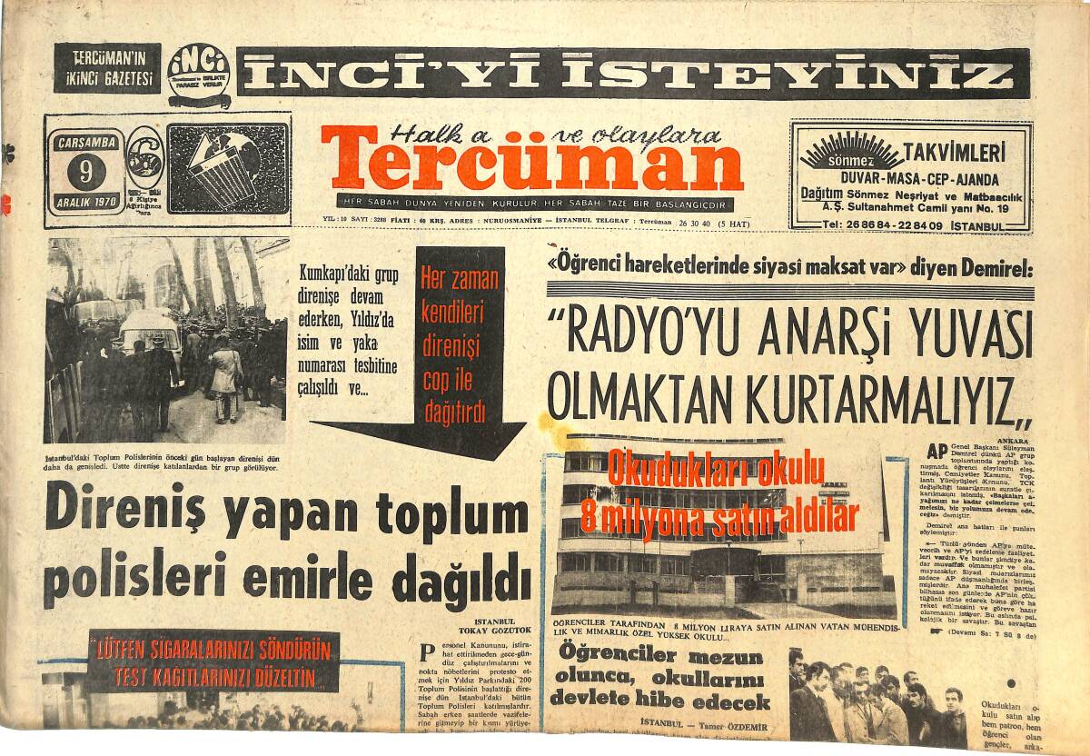 Tercüman Gazetesi 9 Aralık 1970 - Direniş Yapan Toplum Polisleri Emirle Dağıldı! - Radyo'yu Anarşi Yuvası Olmaktan Kurtarmalıyız! GZ144681 - 1
