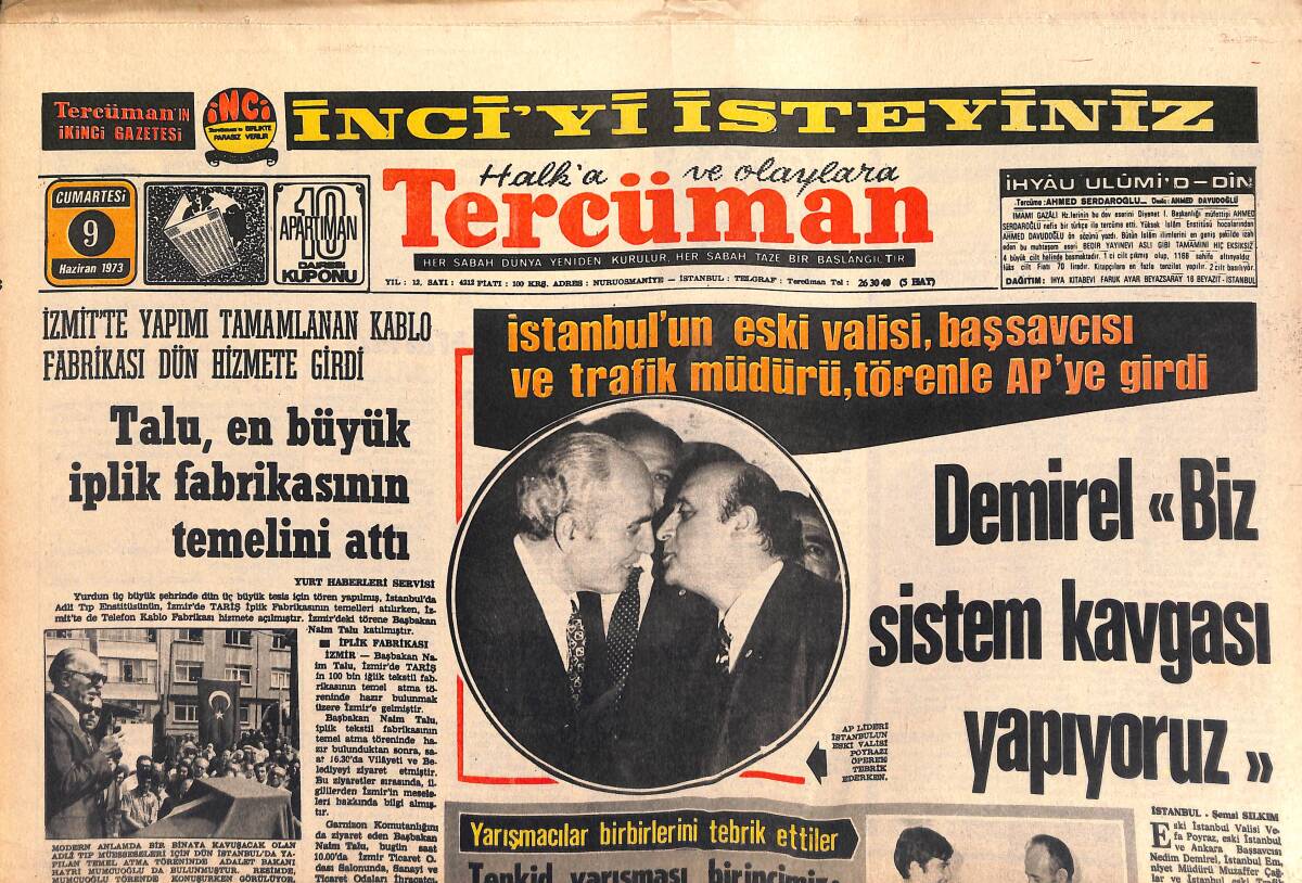 Tercüman Gazetesi 9 Haziran 1973 - Talu , En Büyük İplik Fabrikasının Temelini Attı - Numan Esin'in İdamı İstendi GZ141693 - 1