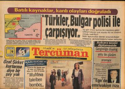 Tercüman Gazetesi 9 Şubat 1985 - ANAPta Güç Denemesi - Türkler , Bulgar Polisi İle Çarpışıyor GZ126128 - 1