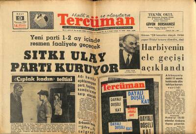 Tercüman Gazetesi 9 Temmuz 1963 - Sıtkı Ulay Parti Kuruyor - Harbiyenin Ele Geçişi Açıklandı GZ123441 - 1