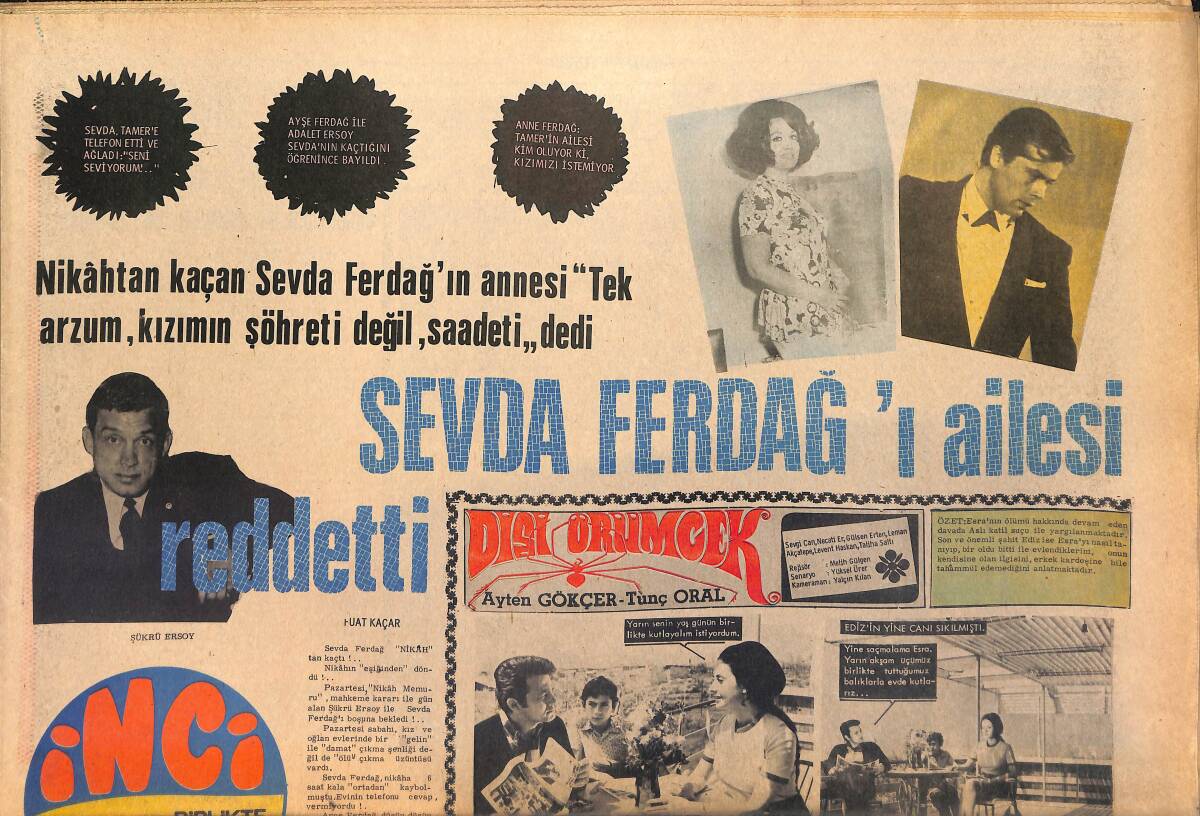 Tercüman Gazetesi İnci Eki 1 Ağustos 1970 - Sevda Ferdağ'ı Ailesi Reddetti - Doktor Cüneyt Arkın'a: El Ele Aşk Filmleri Çevirebilirsin GZ145953 - 1