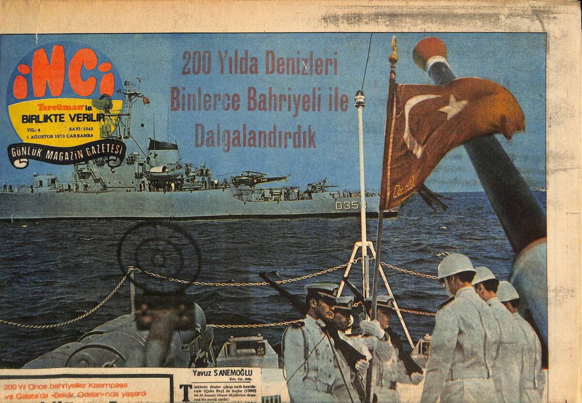 Tercüman Gazetesi İnci Eki 1 Ağustos 1973 - Cezayirli Hasan Paşa Denizcilerinizi Bekar Odaları'ndan Kurtardı! GZ146154 - 1