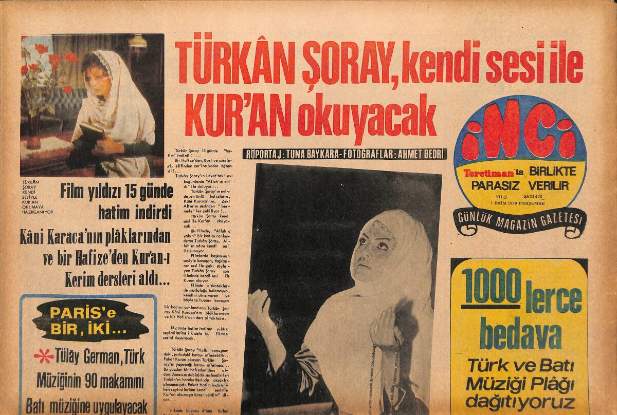 Tercüman Gazetesi İnci Eki 1 Ekim 1970 - Türkan Şoray, Kendi Sesi İle Kur'an Okuyacak - Cem Karaca Eski Karısı Semra Uçbay'a Dönüyor GZ147432 - 1