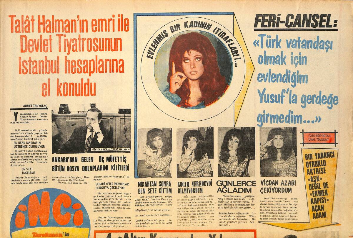 Tercüman Gazetesi İnci Eki 1 Ekim 1971 - Feri Cansel : Türk Vatandaş Olmak İçin Evlendiğim Yusuf'la Gerdeğe Girmedim... GZ145470 - 1