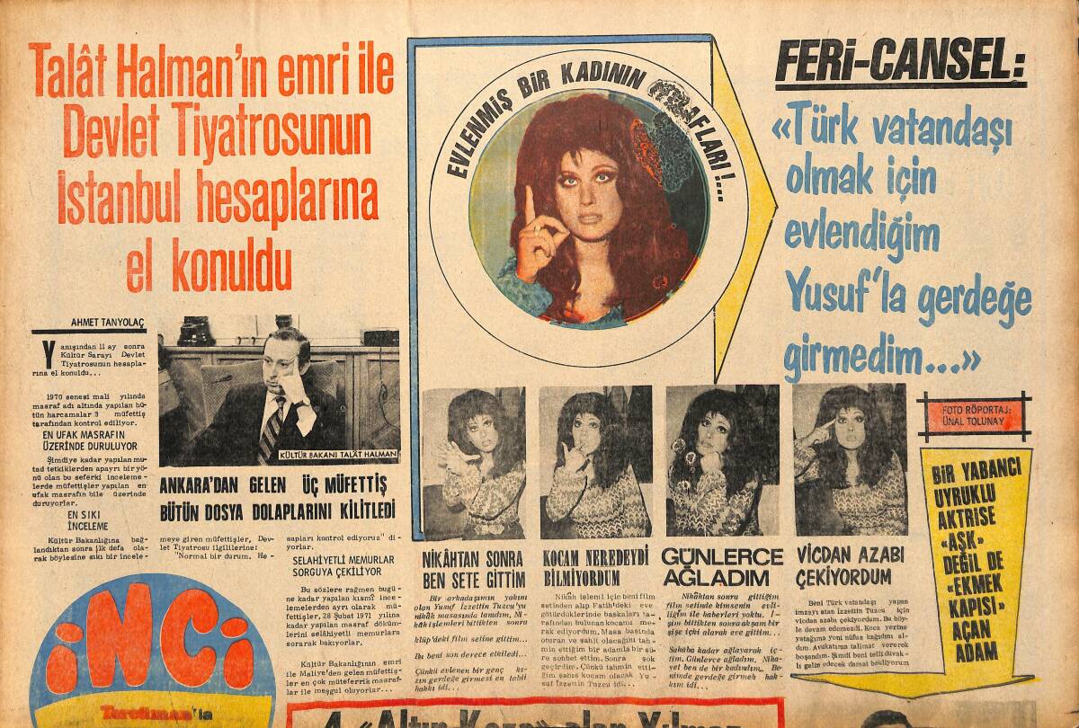 Tercüman Gazetesi İnci Eki 1 Ekim 1971 - Feri Cansel: Türk Vatandaşı Olmak İçin Evlendiğim Yusuf'la Gerdeğe Girmedim GZ147488 - 1