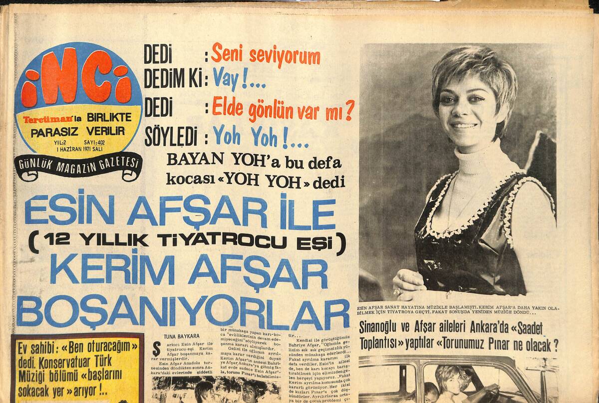 Tercüman Gazetesi İnci Eki 1 Haziran 1971 - Esin Afşar İle Kerim Afşar Boşanıyorlar! - Bir Yabancı Oyunun İlk Defa Türkiye'de Galası Yapıldı! GZ145763 - 1