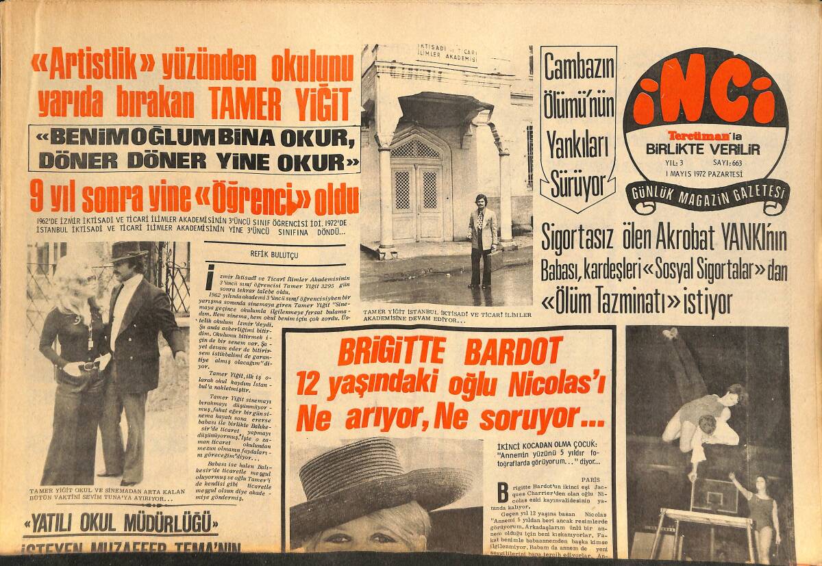 Tercüman Gazetesi İnci Eki 1 Mayıs 1972 - Brigtte Bardot 12 Yaşındaki Oğlu Nicolas'ı Ne Arıyor Ne Soruyor - Okulunu Yarıda Bırakan Tamer Yiğit GZ145626 - 1