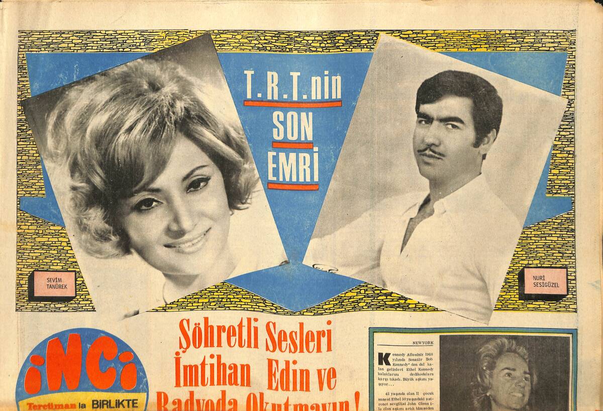 Tercüman Gazetesi İnci Eki 10 Haziran 1971 - Kocası Öbür Dünyaya Giden Ethel Kennedy Öteki Dünyalardan Bir Erkek Buldu GZ145500 - 1