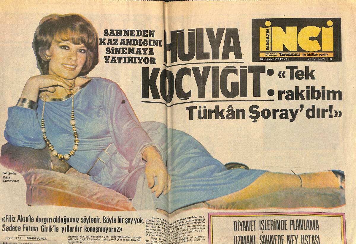 Tercüman Gazetesi İnci Eki 10 Nisan 1977 - Hülya Koçyiğit : Tek Rakibim Türkân Şoray'dır GZ152269 - 1