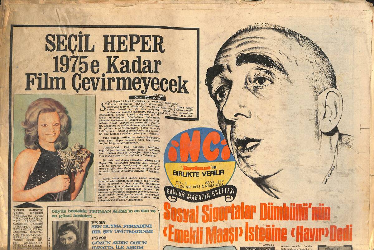 Tercüman Gazetesi İnci Eki 10 Ocak 1973 - Seçil Heper 1975'e Kadar Film Çeviremeyecek! - Melek Görgün Sahneye Çıkıyor! GZ145820 - 1