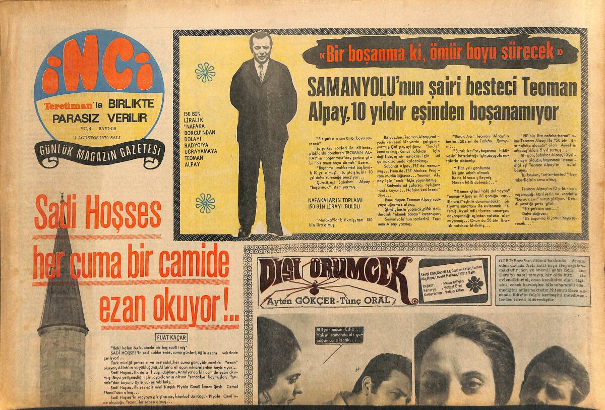 Tercüman Gazetesi İnci Eki 11 Ağustos 1970 - Sadi Hoşses Her Cuma Bir Camide Ezan Okuyor! - Sadi Hoşses Radyo Beste Boykotuna Katılmıyor GZ147451 - 1