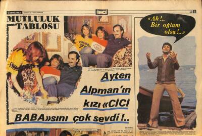 Tercüman Gazetesi İnci Eki 11 Haziran 1977 - Ayten Alpmanın Kızı Cici Baba sını Çok Sevdi !.. GZ116018 - 1