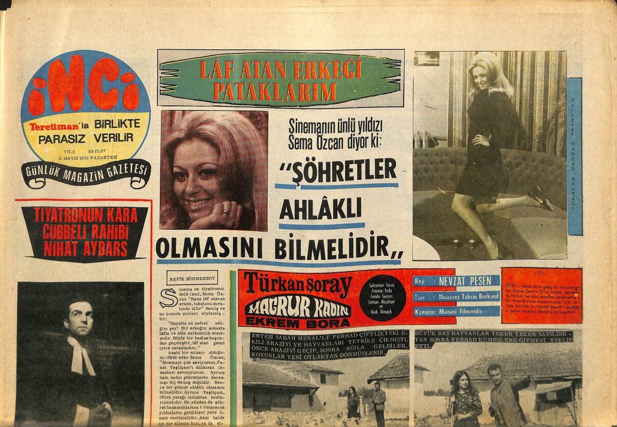 Tercüman Gazetesi İnci Eki 11 Mayıs 1970 - Sema Özcan Diyor Ki : '' Şöhretler Ahlâklı Olmasını Bilmelidir '' GZ141142 - 1