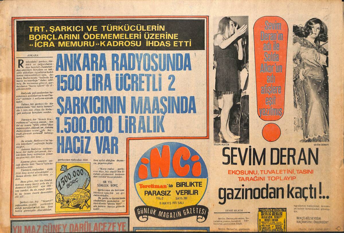Tercüman Gazetesi İnci Eki 11 Mayıs 1971 - Sevim Deran Ekosunu,Tuvaletini,Tasını Tarağını Toplayıp Gazinodan Kaçtı !.. GZ160489 - 1
