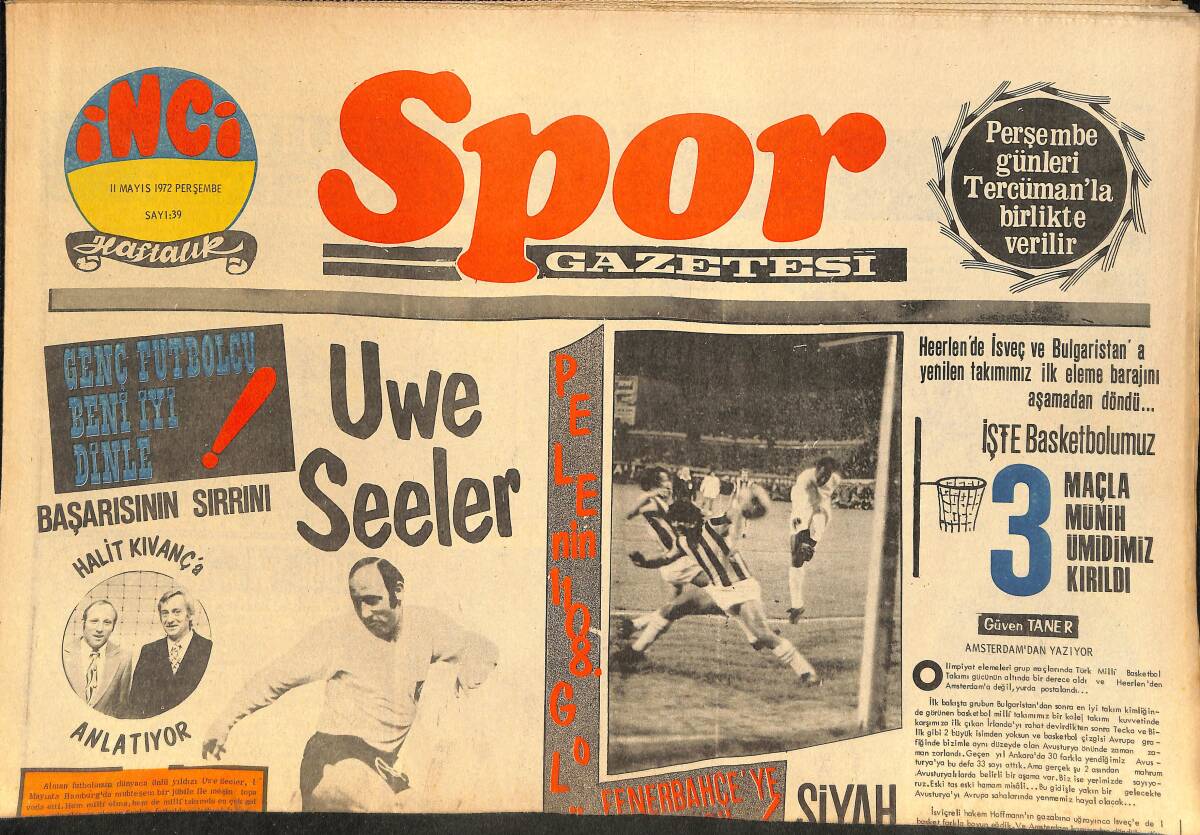 Tercüman Gazetesi İnci Eki 11 Mayıs 1972 - Siyah İnci İstanbul'dan Rüya Gibi Geçti - Brezilya'nın Pele'si Türk Kahvesi İle GZ145622 - 1