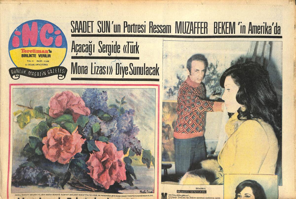 Tercüman Gazetesi İnci Eki 11 Ocak 1974 - Saadet Sun'un Portresi Ressam Muzaffer Bekem'in Amerika'da Açacağı Sergide Türk Mona Lizası Diye Sunulacak GZ144530 - 1