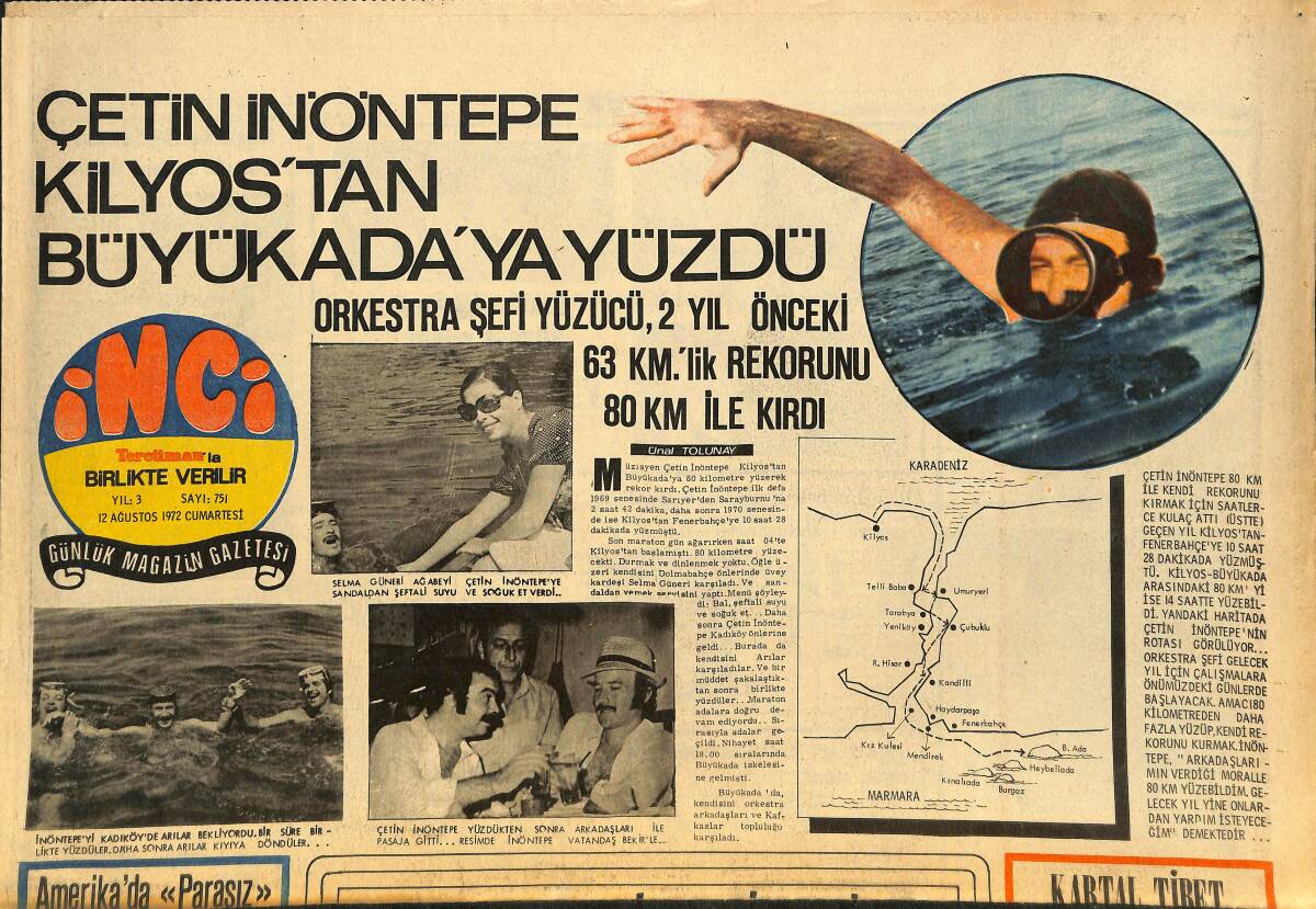 Tercüman Gazetesi İnci Eki 12 Ağustos 1972 - Çetin İnöntepe Kilyos'tan Büyükada'ya Yüzdü - Kartal Tibet Sahneye Hayır Dedi GZ146355 - 1