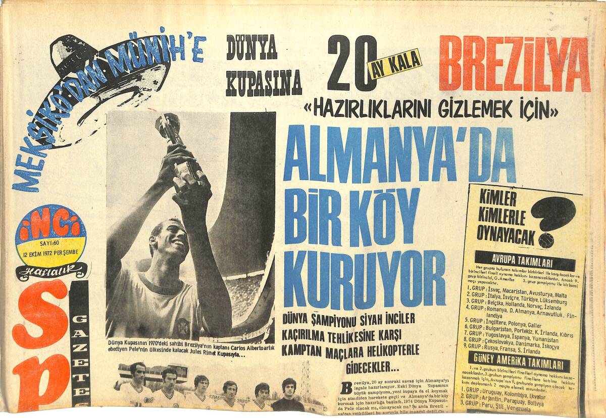 Tercüman Gazetesi İnci Eki 12 Ekim 1972 - Brezilya Almanya'da Bir Köy Kuruyor - Vücut Kralı Ali Gümüş Hayatında Hiç Sabun Kullanmamış GZ144605 - 1