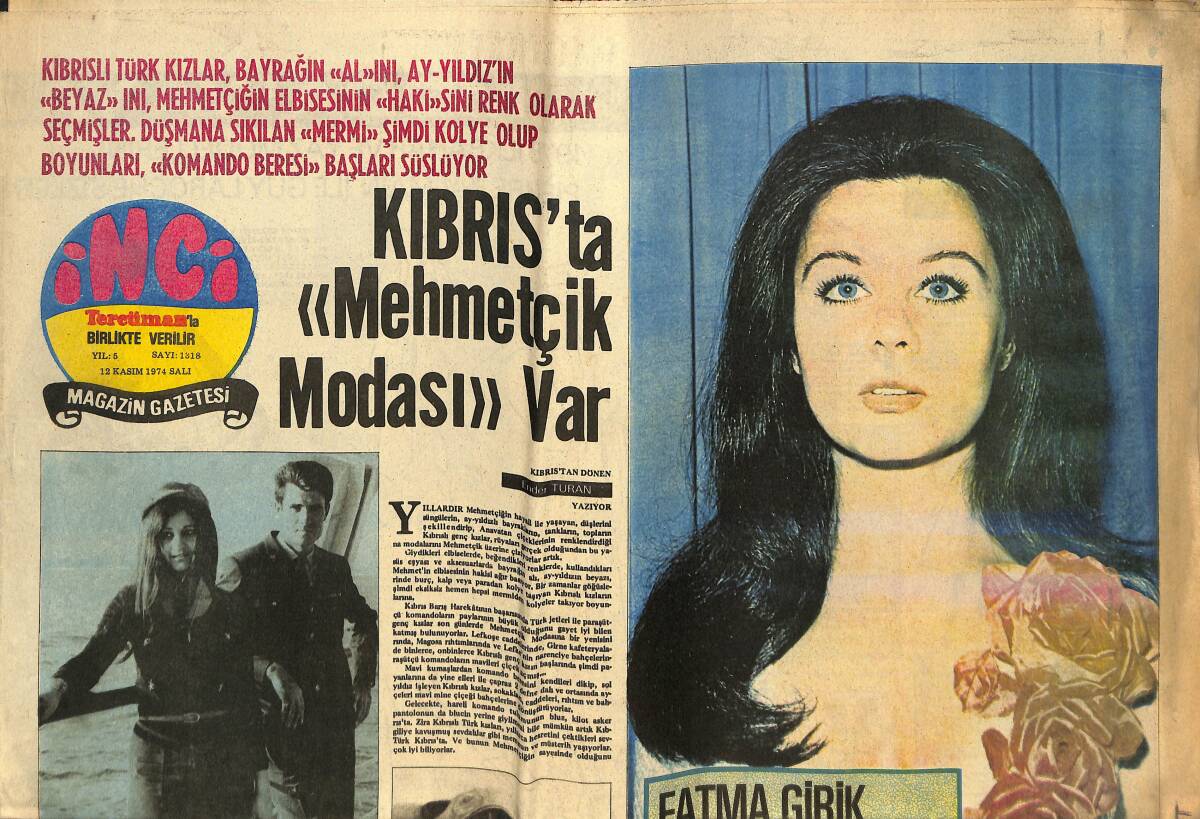 Tercüman Gazetesi İnci Eki 12 Kasım 1974 - Fatma Girik İngilizlerde Müzikal Film Çevirecek - Muazzez Abacı 5 Bin Lira Ücretle Çalışmıyor GZ146246 - 1