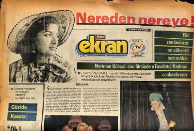 Tercüman Gazetesi İnci Eki 12 Mart 1978 - Neriman Köksal , Son Filminde Tuvaletci Kadını Canlandırıyor GZ86312 - 1
