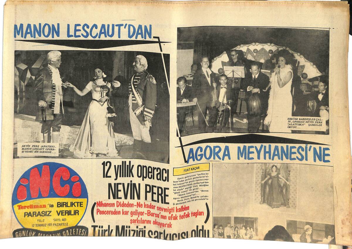 Tercüman Gazetesi İnci Eki 12 Temmuz 1971 - 12 Yıllık Operacı Nevin Pere - Tom Jones İle Engelbert'e 3 Konser İçin 50 Milyon Lira Teklif Edildi! GZ144744 - 1