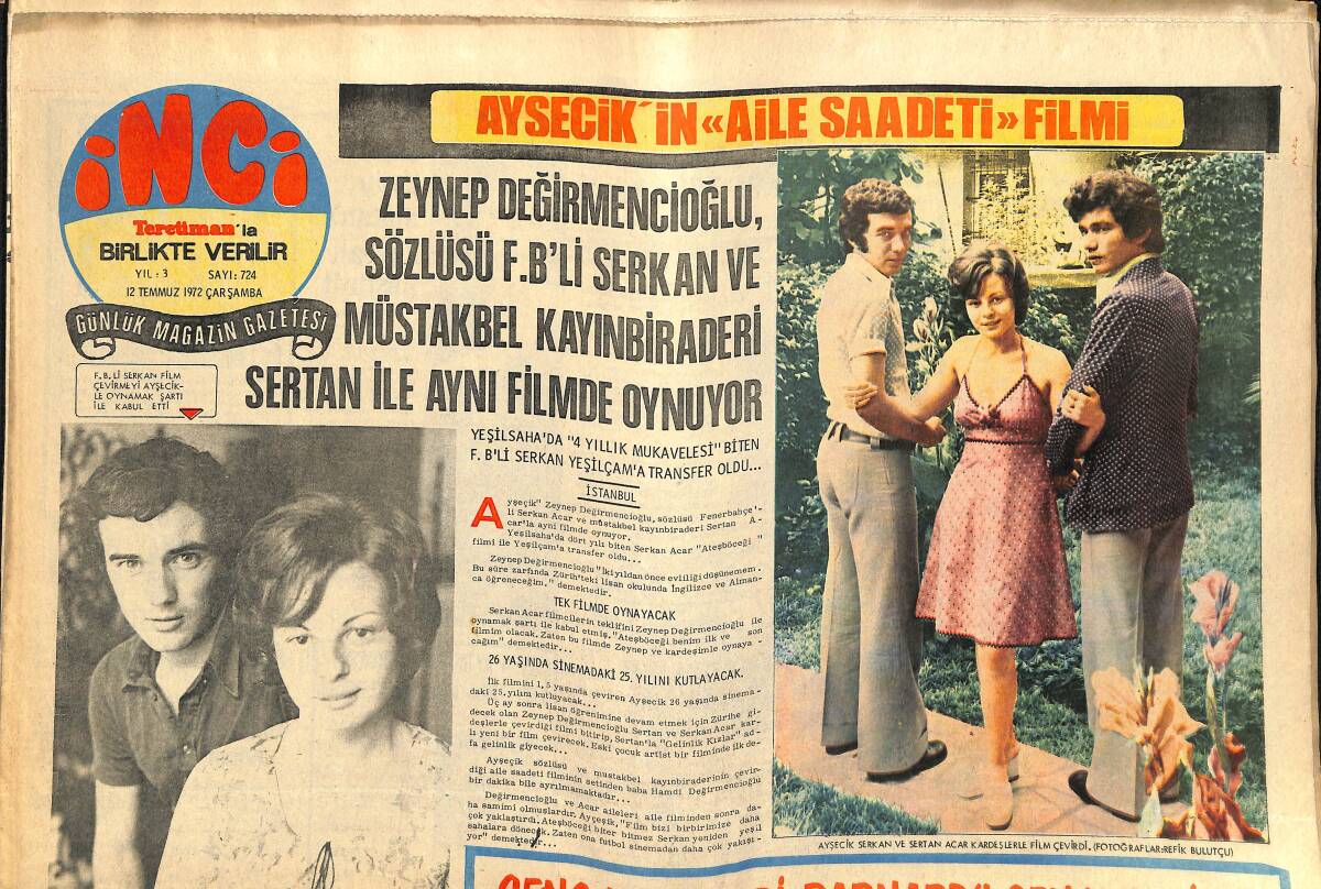 Tercüman Gazetesi İnci Eki 12 Temmuz 1972 - Genç Kız Kalbi Barnard'ı Gençleştirdi - Aşk Eski Bir Yalan Türkan Şoray GZ141167 - 1