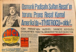 Tercüman Gazetesi İnci Eki 13 Nisan 1971 - Osmanlı Padişahı Sultan Reşat'ın Torunu Prens Reşat Kemal Amerika'da Tiyatrocu Oldu !.. GZ160648 - Gökçekoleksiyon